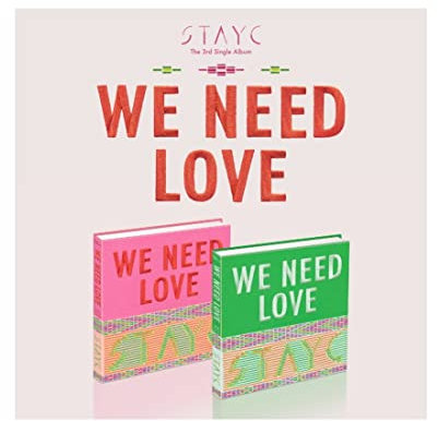 Dreamus STAYC - WE NEED LOVE 3rd Single Album+Folded Poster (POWER ver.), 171 x 171 mm, (L200002455)