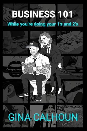 Business 101 While You're Doing Your 1's and 2's