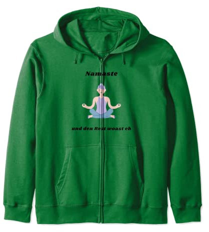 Namaste und den Rest woast eh lustiges, witziges Yoga design Kapuzenjacke