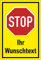 Melis-Folienwerkstatt Schild Stop - Halt - Ihr Wunschtext 15x10cm - 3mm Aluverbund – 4 Größen - S00357-001-C