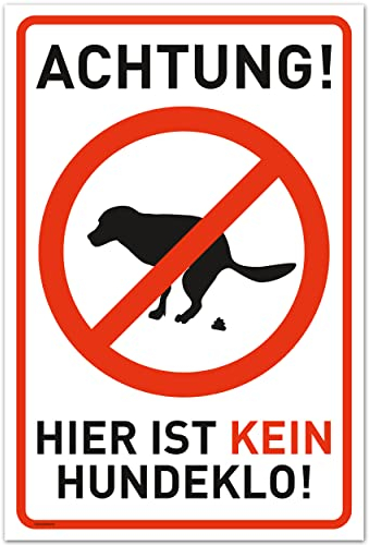 Schild Hunde kacken verboten (20 x 30 cm Kunststoff) - Kein Hundeklo - Hundekot Schild - Hunde Verbotsschilder - Hundeschilder