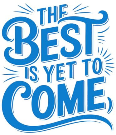 Motivation Le meilleur reste à venir Stickers muraux en PVC 68x77.4cm Amovible sans laisser de colle Bleu