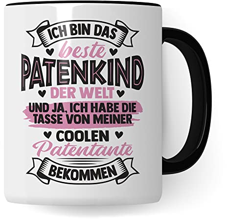 Tasse Patentante, Ich bin das beste Patenkind der Welt - und ja, Ich habe die Tasse von meiner coolen Patentante bekommen, Patenkind Geschenk lustiger Spruch Humor Witz Kaffeetasse Teetasse