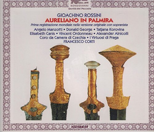 Aureliano in Palmira [1st Recording - Original]