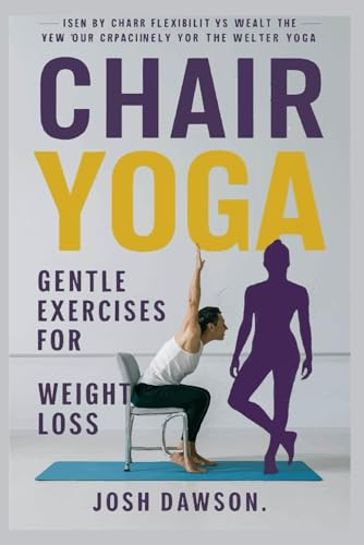 Chair Yoga Gentle Exercises for Weight loss