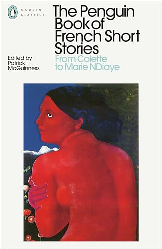 The Penguin Book of French Short Stories: 2 (Penguin Classics) /anglais