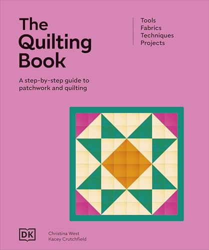 DK The Quilting Book.