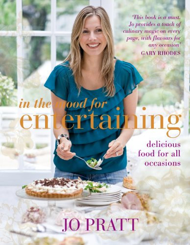 In the Mood for Entertaining: Food for Every Occasion