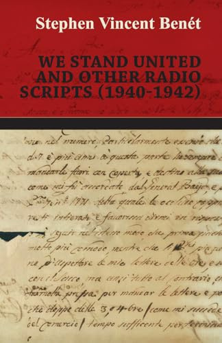 We Stand United and other Radio Scripts (19401942)