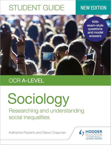 OCR A-level Sociology Student Guide 2: Researching and understanding social inequalities