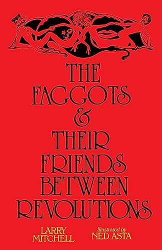 The Faggots and Their Friends Between Revolutions