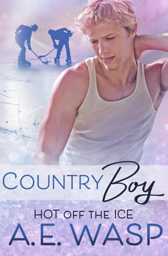 Country Boy (Hot Off the Ice, Band 2)