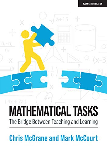 Mathematical Tasks: The Bridge Between Teaching and Learning