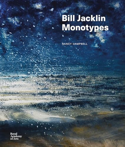 Bill Jacklin: Monotypes