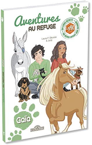 S.P.A. – Aventures au refuge – Gaïa – Lecture enfant cheval adoption animal – Dès 7 ans