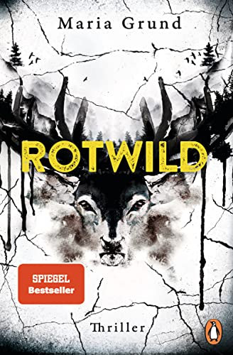 Rotwild: Thriller. Scandi-Crime pur: der packende zweite Thriller von der schwedischen Bestsellerautorin (Die Berling-und-Pedersen-Reihe, Band 2)