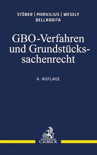GBO-Verfahren und Grundstückssachenrecht: Einführung und Lehrbuch