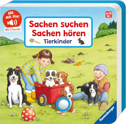 Hör mal hin! Sachen suchen, Sachen hören: Tierkinder – Soundbuch, Wimmelbuch, Spielbuch für Kinder ab 18 Monaten