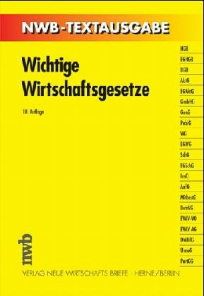 Wichtige Wirtschaftsgesetze (NWB-Textausgaben)