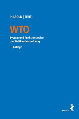 WTO: System und Funktionsweise der Welthandelsordnung