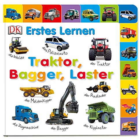 Erstes Lernen. Traktor, Bagger, Laster: Pappbilderbuch mit Griff-Register und über 100 Fotos ab 1 Jahr