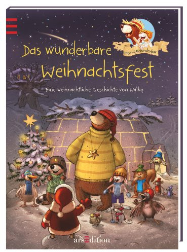 Hase und Holunderbär - Das wunderbare Weihnachtsfest