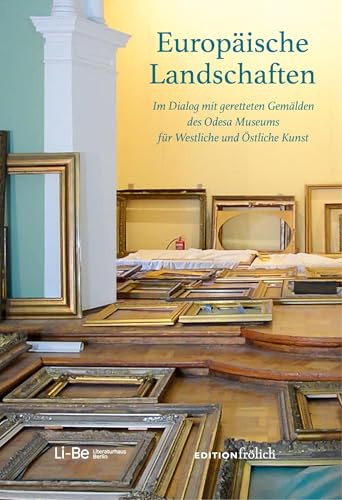 Europäische Landschaften: Im Dialog mit geretteten Gemälden des Odesa Museums für Westliche und Östliche Kunst