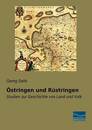 Östringen und Rüstringen: Studien zur Geschichte von Land und Volk