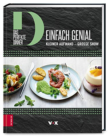 Das perfekte Dinner (Bd. 2): Einfach genial