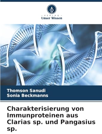 Charakterisierung von Immunproteinen aus Clarias sp. und Pangasius sp.: DE