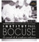 Institut Paul Bocuse. La escuela de la excelencia culinaria (LAROUSSE - Libros Ilustrados/ Prácticos - Gastronomía)
