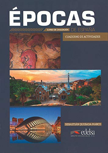 Épocas de España - Curso de civilización - B1-C2: Cuaderno de actividades (Épocas de España, B1-C2)