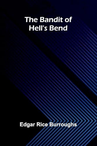 The Bandit of Hell's Bend