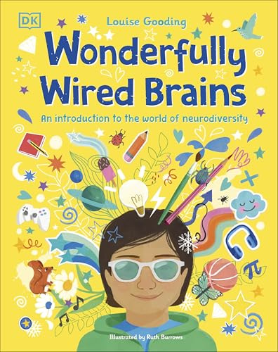 Wonderfully Wired Brains: An Introduction to the World of Neurodiversity