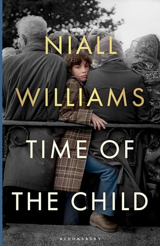 Time of the Child: Winner of the Kerry Group Irish Novel of the Year Award