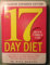 The 17 Day Diet: A Doctor's Plan Designed to Target Both Belly Fat and Visceral Fat for Fast Results That Last!