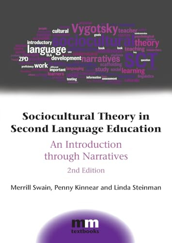 Sociocultural Theory in Second Language Education: An Introduction Through Narratives (MM Textbooks): 11