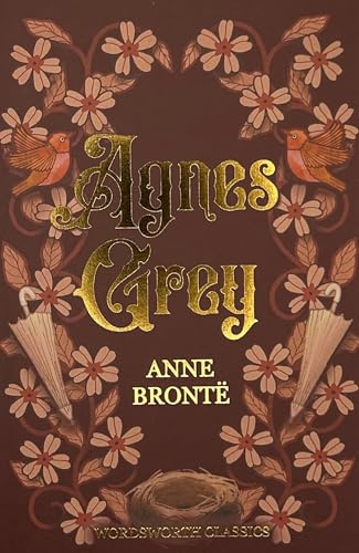 Agnes Grey (Wordsworth Classics)