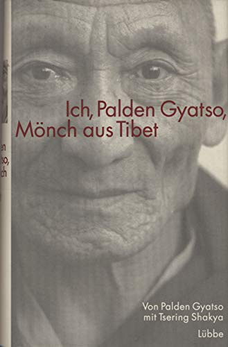 Ich, Palden Gyatso, Mönch aus Tibet (Lübbe Biographien)