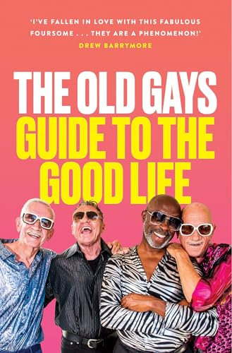 William Collins The Old Gays Guide to the Good Life.