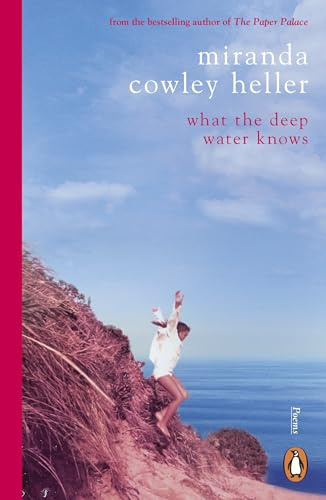 What the Deep Water Knows: A stunning debut poetry collection from the bestselling author of The Paper Palace
