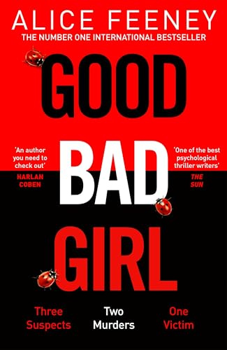Good Bad Girl: The gripping, twisty thriller from the million copy bestselling author