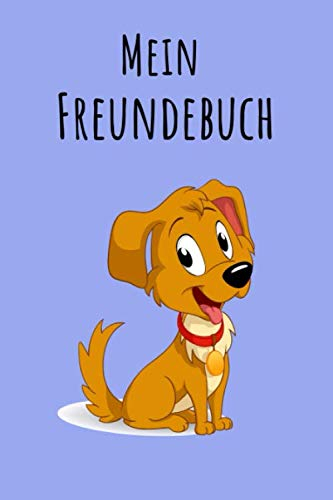 Mein Freundebuch: Kleiner Hund Blau | Für Kinder zum Eintragen | Platz für 49 Freunde | DIN A5+ | Geschenkidee