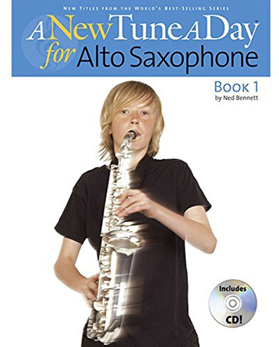 A New Tune A Day: Alto Saxophone - Book 1. Enthält Online-Audio