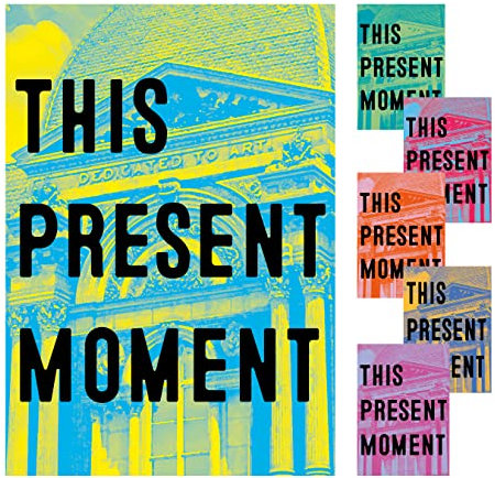 This Present Moment: Crafting a Better World