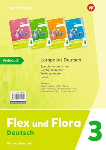 Flex und Flora - Ausgabe 2021: Lernpaket Deutsch 3 (Druckschrift) Verbrauchsmaterial: Ausgabe 2021 - Kompetenzhefte 3 Paket: Verbrauchsmaterial