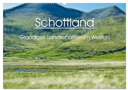 Schottland - grandiose Landschaften im Westen (Wandkalender 2025 DIN A2 quer), CALVENDO Monatskalender: Wunderbare Highlands und Hebriden-Inseln (CALVENDO Natur)