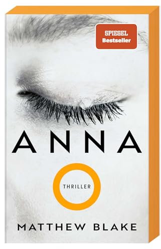 Anna O.: Thriller | Der Pageturner, der alle um den Schlaf bringt | deutsche Ausgabe