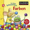 Duden 18+: Für kleine Schlaumäuse: Farben (Lustiges Mitmach-Buch für die Kleinsten): Allererstes Farben lernen für Kinder ab 2 Jahren (DUDEN Pappbilderbücher 18+ Monate)