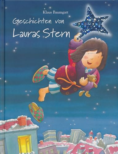 Geschichten von Lauras Stern - Zwei Abenteuer in einem Band: Lauras Sternenreise, Lauras Stern und die Traummonster